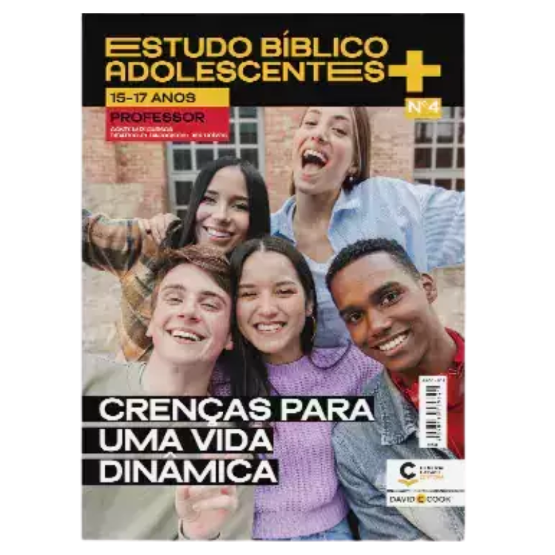 REVISTA ESTUDO BÍBLICO ADOLESCENTES+ 04 CRENÇA PARA UMA VIDA DINÂMICA -15 A 17 ANOS PROFESSOR