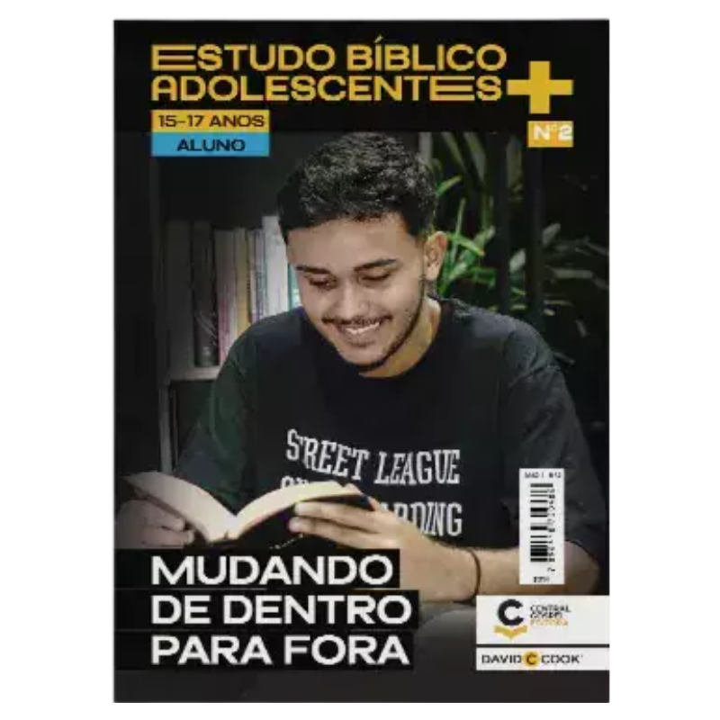 Revista EBD N02 Adolecentes (15 a 17 anos) - Mudando de Dentro Para Fora -  ALUNO
