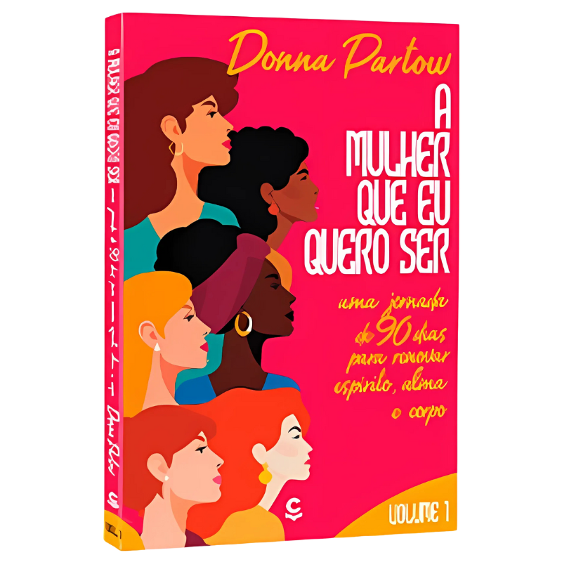 Livro A Mulher Que Eu Quero Ser
