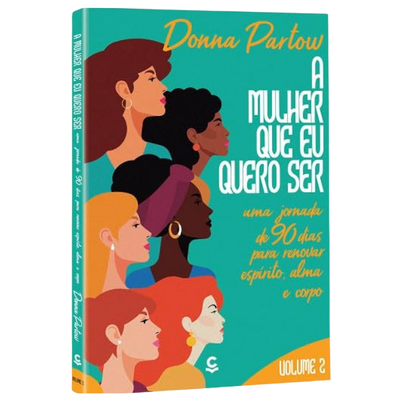 Livro A Mulher Que Eu Quero Ser - Volume 2