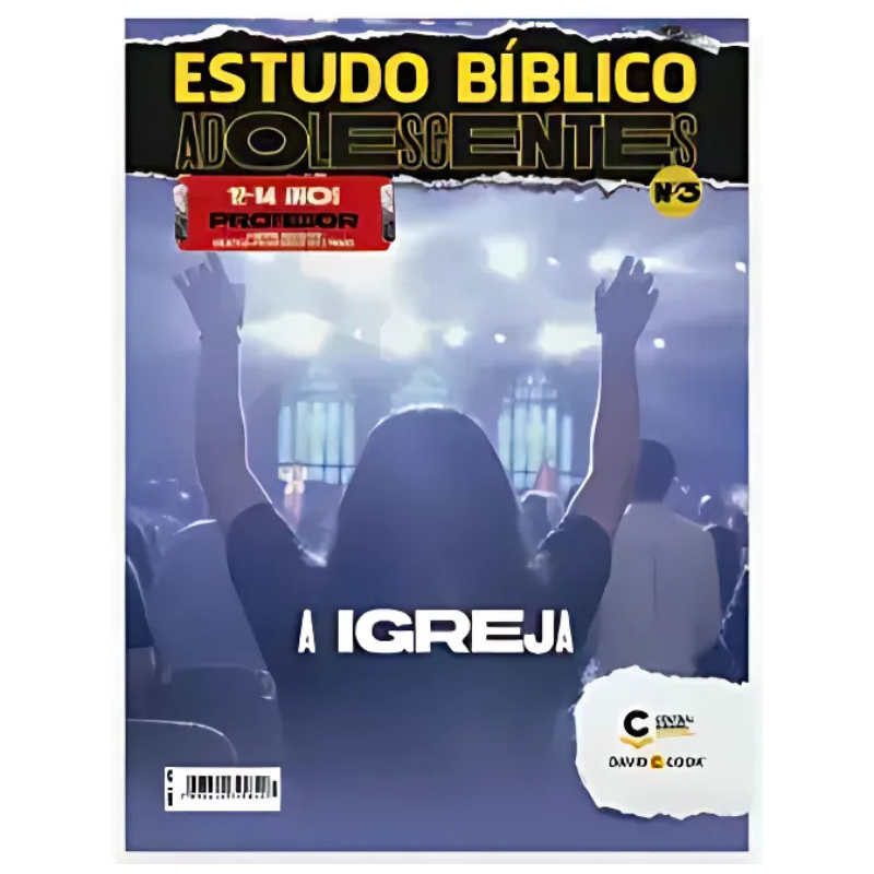 REVISTA ESTUDO BÍBLICO ADOLESCENTES 03 - A IGREJA - PROFESSOR 12 A 14 ANOS