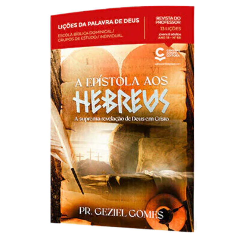 ESTUDO BIBLICO Nº 68 Lições - Professor: A Epístola aos Hebreus