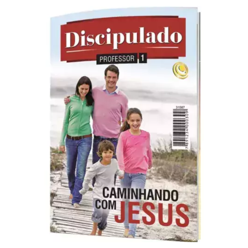 REVISTA Nº 01 DISCIPULADO PROFESSOR - CAMINHANDO COM JESUS