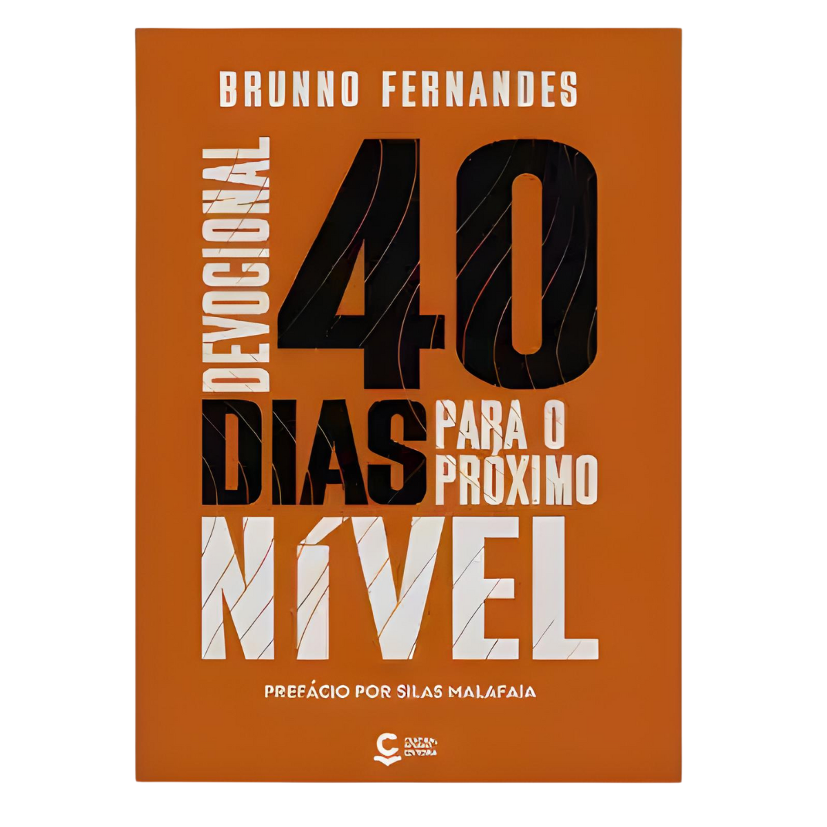 40 DIAS PARA O PRÓXIMO NÍVEL - DEVOCIONAL