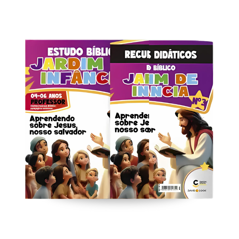 REVISTA ESTUDO BÍBLICO JARDIM DE INFANCIA 03 - APRENDENDO SOBRE JESUS, NOSSO SALVADOR - PROFESSOR + RECURSO DIDÁTICO 04