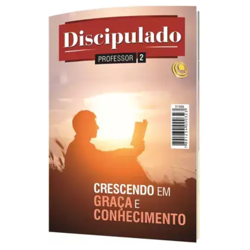 REVISTA Nº 02 DISCIPULADO PROFESSOR - CRESCENDO EM GRAÇA E CONHECIMENTO