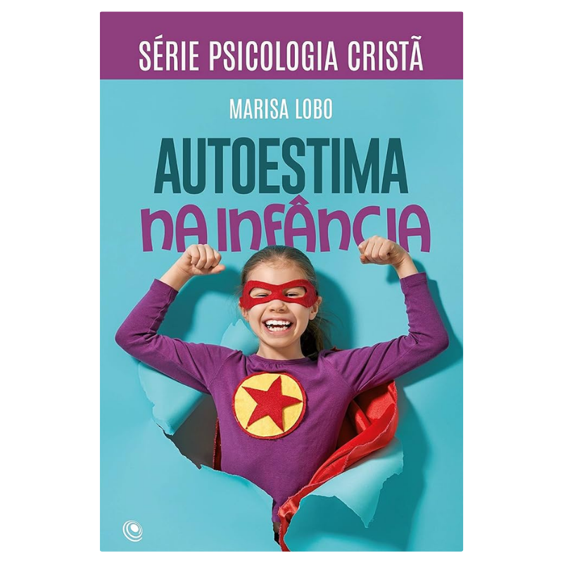 Livro Autoestima Na Infancia