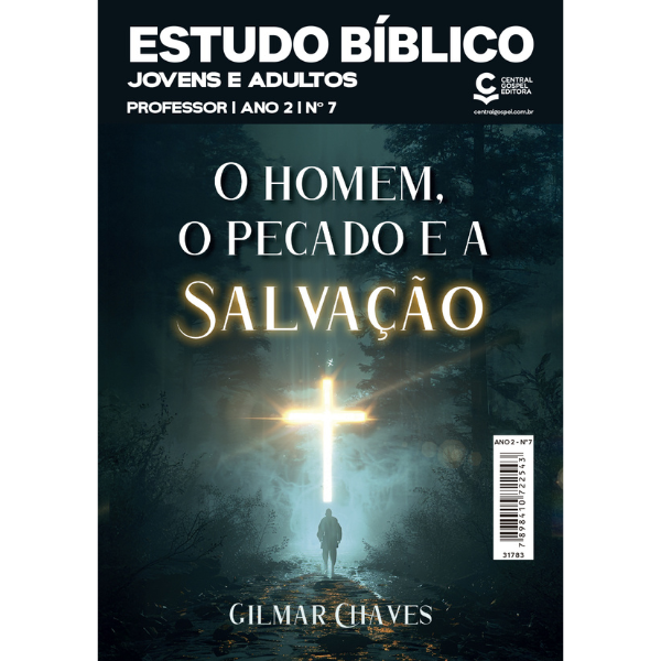 Revista EBD N07 Jovens e Adultos - O Homem, o Pecado e a Salvação PROFESSOR