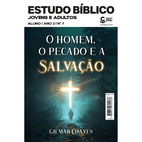 Revista EBD N07 Jovens e Adultos - O Homem, o Pecado e a Salvação ALUNO