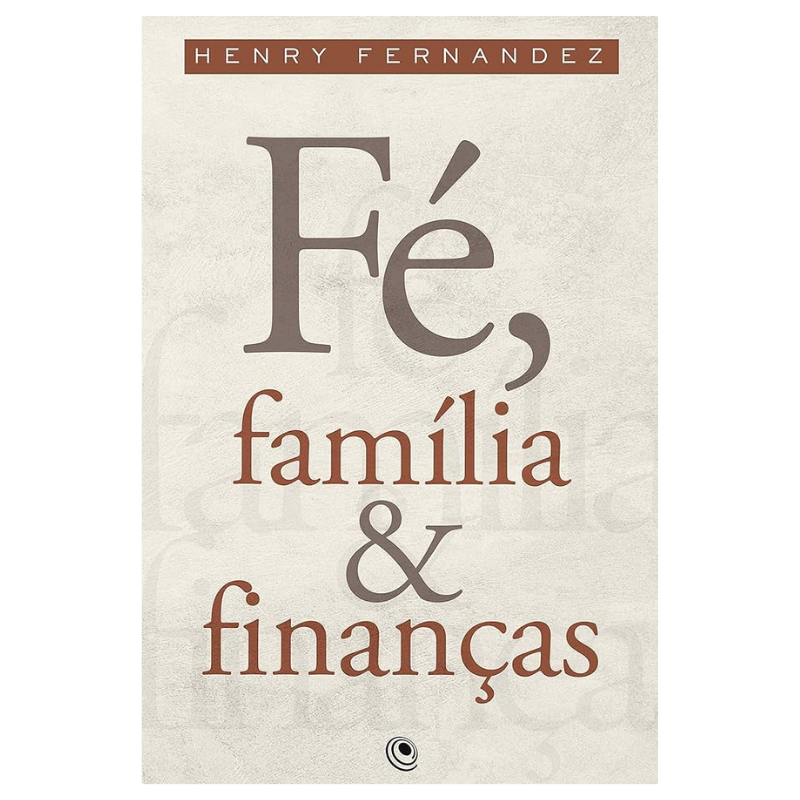 Livro Fe, Familia E Finanças