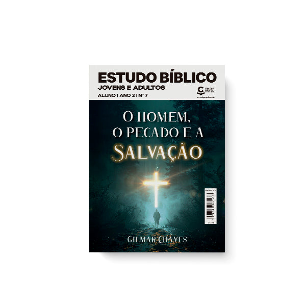 ESTUDO BIBLICO JOVENS E ADULTOS 07 -O Homem, o Pecado e a Salvação ALUNO