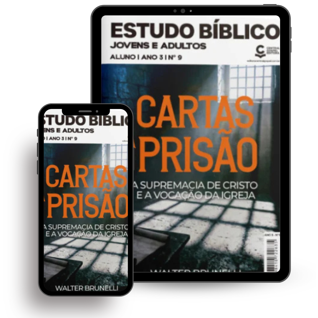 Revista Digital - EBD Jovens e Adultos Nº9 - Cartas da Prisão - ALUNO