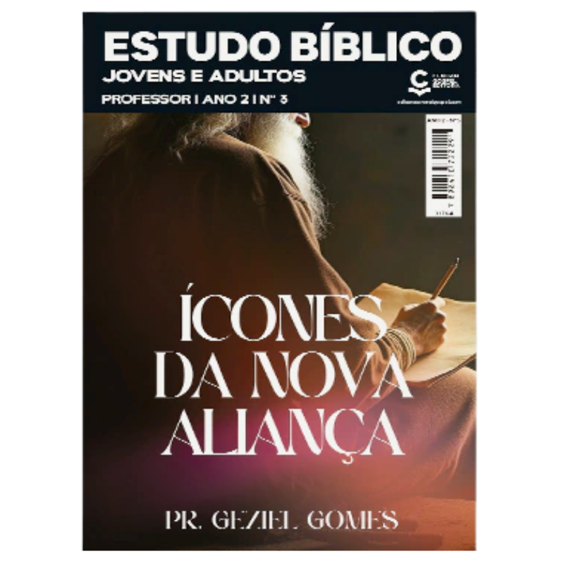 ESTUDO BIBLICO JOVENS E ADULTOS 05 - ÍCONES DA NOVA ALIANÇA PROFESSOR