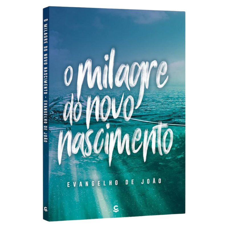 Livro O Evangelho De Joao - Milagre Do Novo Nascimento