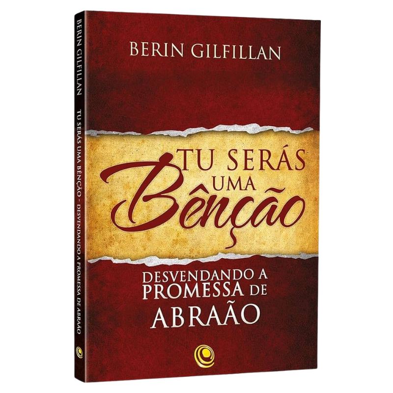 Livro Tu Seras Uma Bencao - Desvendando A Promessa De Abraao