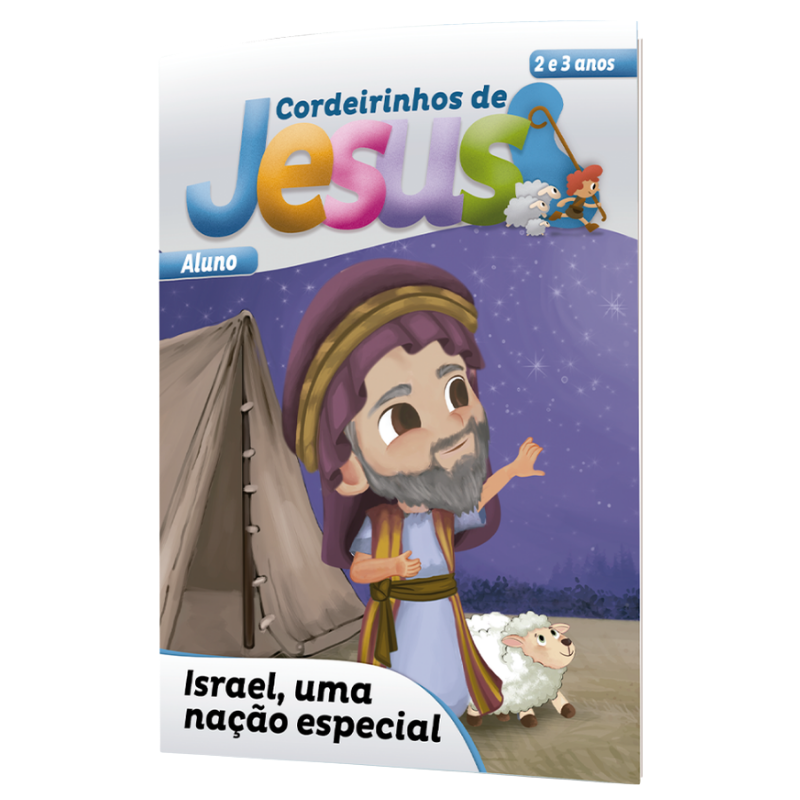 REVISTA Nº 03 CORDEIRINHOS DE JESUS ALUNO - ISRAEL, UMA NAÇÃO ESPECIAL