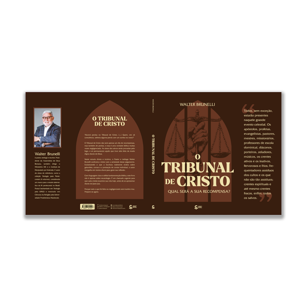 O Tribunal de Cristo – Qual será a sua recompensa? – Walter Brunelli