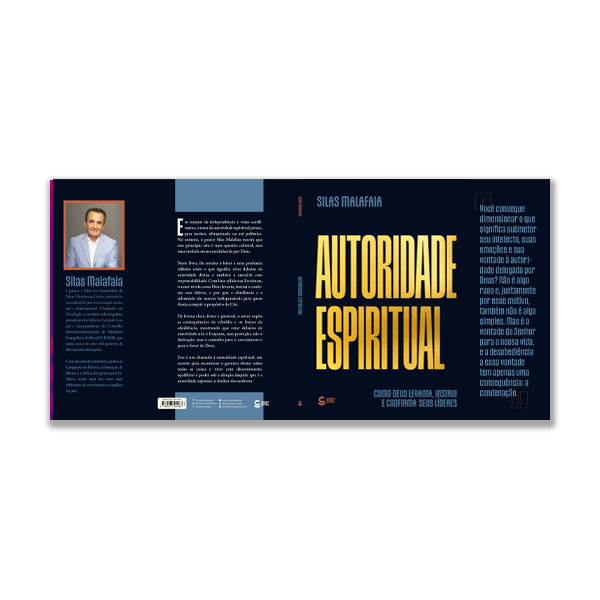 Autoridade Espiritual: Como Deus Levanta, Instrui e Confirma seus Líderes - Silas Malafaia