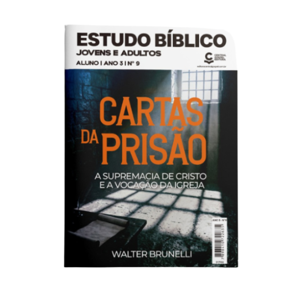 Revista EBD Jovens e Adultos Nº9 - Cartas da Prisão - ALUNO