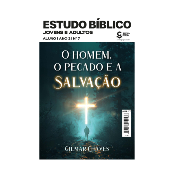 Revista EBD N07 Jovens e Adultos - O Homem, o Pecado e a Salvação ALUNO