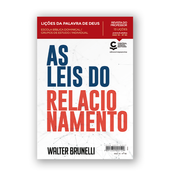 Revista EBD Nº 65 Lições - As Leis do Relacionamento - Professor