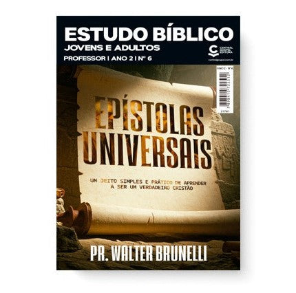 ESTUDO BIBLICO JOVENS E ADULTOS 06 - EPÍSTOLAS UNIVERSAIS PROFESSOR