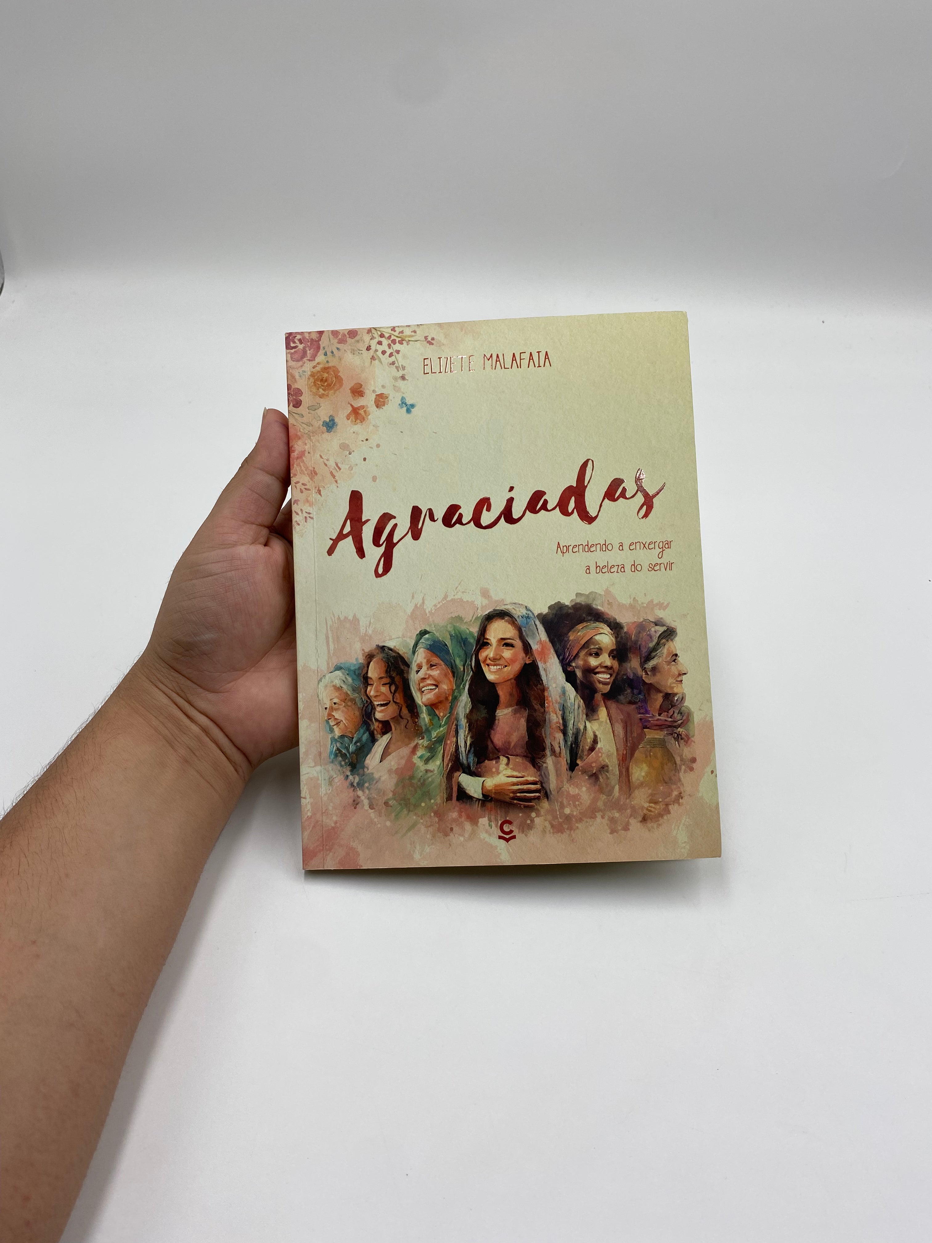 Agraciadas - Elizete Malafaia