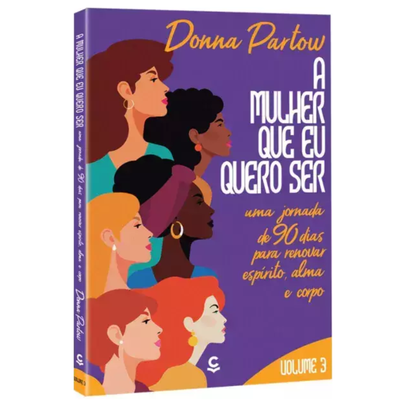 Livro A Mulher Que Eu Quero Ser - Volume 3