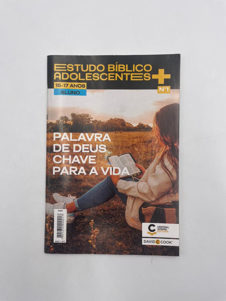 Revista EBD N01 - Adolescentes (15 a 17 anos) - Palavra de Deus Chave para a Vida - ALUNO